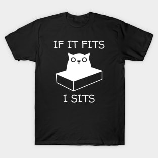 If It Fits I Sits T-Shirt